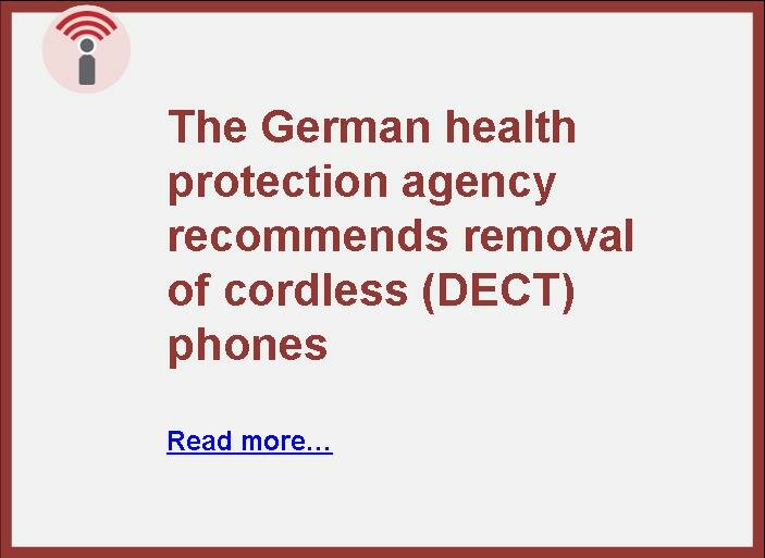 the German health protection agency recommends removal of cordless (DECT) phones